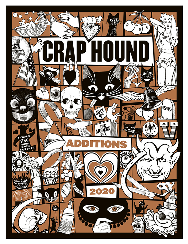 Crap Hound: Additions 2020