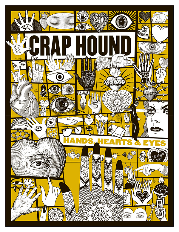 Crap Hound: Hands, Hearts & Eyes